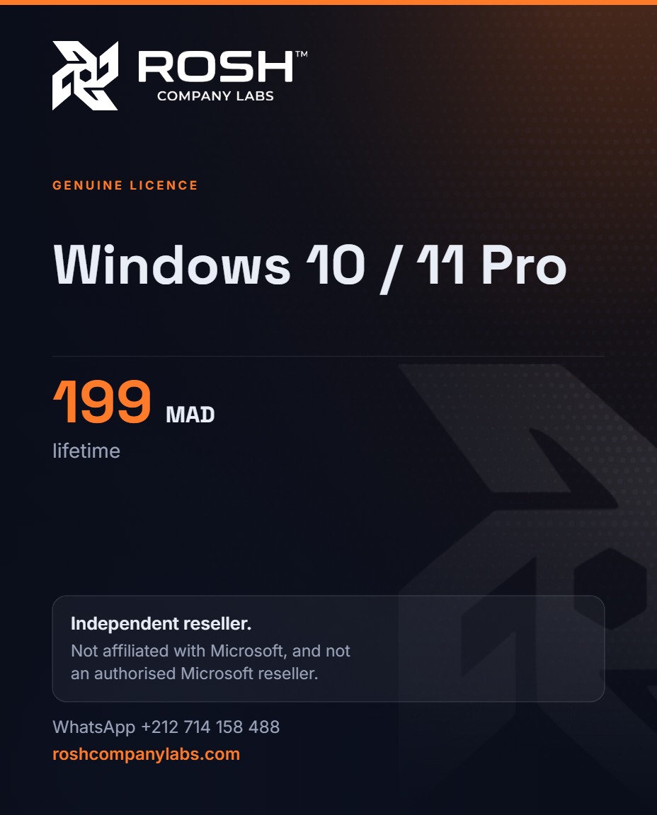 Windows 10 / 11 Pro — 199 MAD · Lifetime — ROSH™ Company Labs